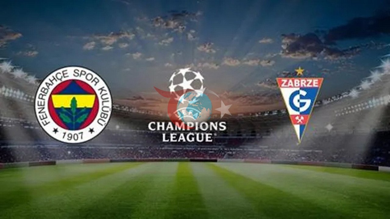 Fenerbahçe Gornik Zabrze Maçı Ne Zaman, Saat Kaçta ve Hangi Kanalda? Şampiyonlar Ligi Heyecanı Başlıyor!