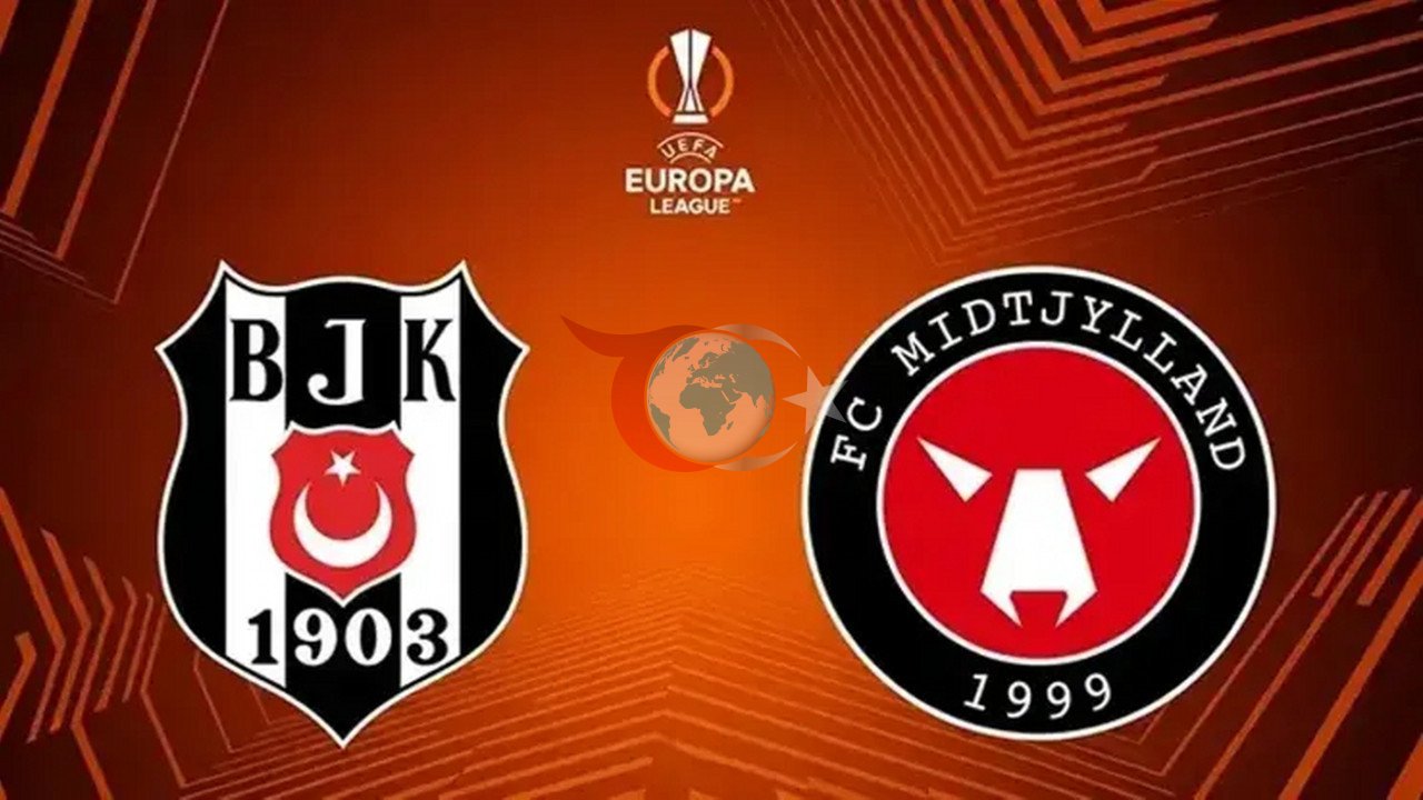 Beşiktaş Midtjylland Maçı Ne Zaman, Saat Kaçta, Hangi Kanalda? İşte UEFA Avrupa Ligi Karşılaşmasının Detayları