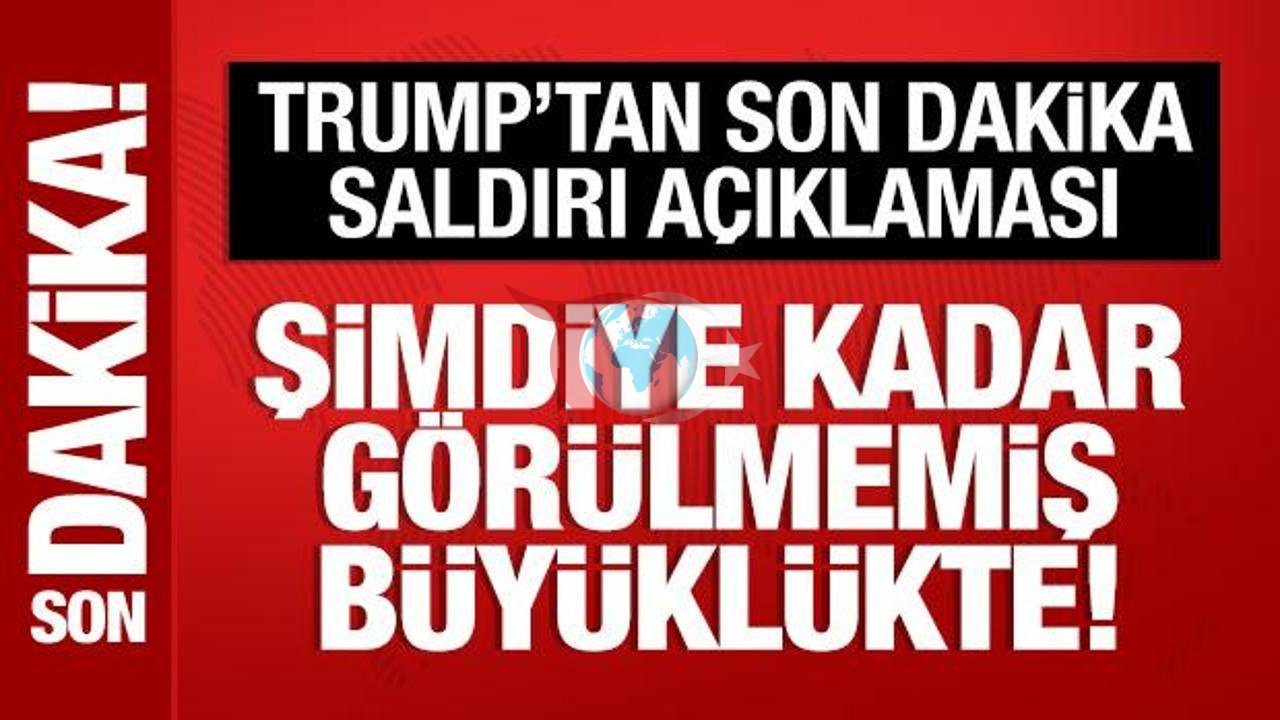 Trump'tan Orta Doğu'da Kartları Yeniden Karacak İran Çıkışı: "Tarihin En Büyük Saldırısını Planlıyorum"
