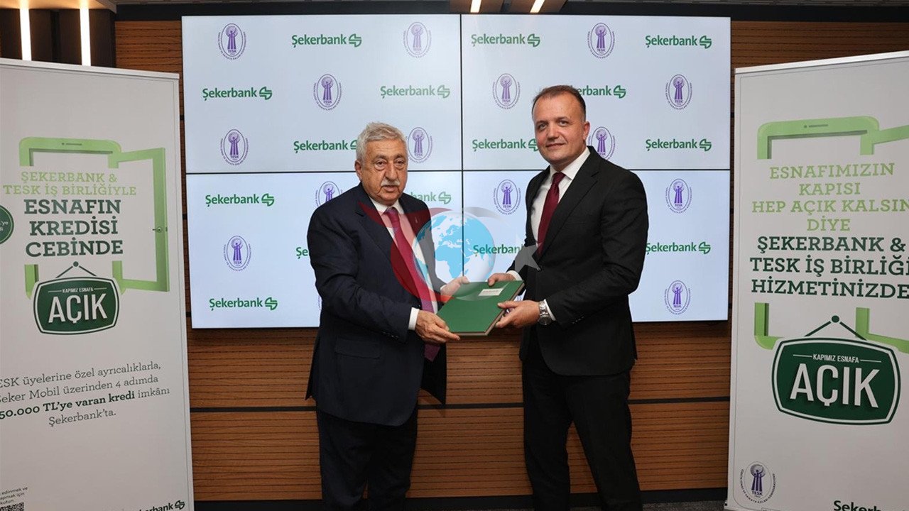 Şekerbank ve TESK'ten Esnafa Dev Finansman Desteği: Şubeye Gitmeden 1 Milyon 250 Bin TL Kredi