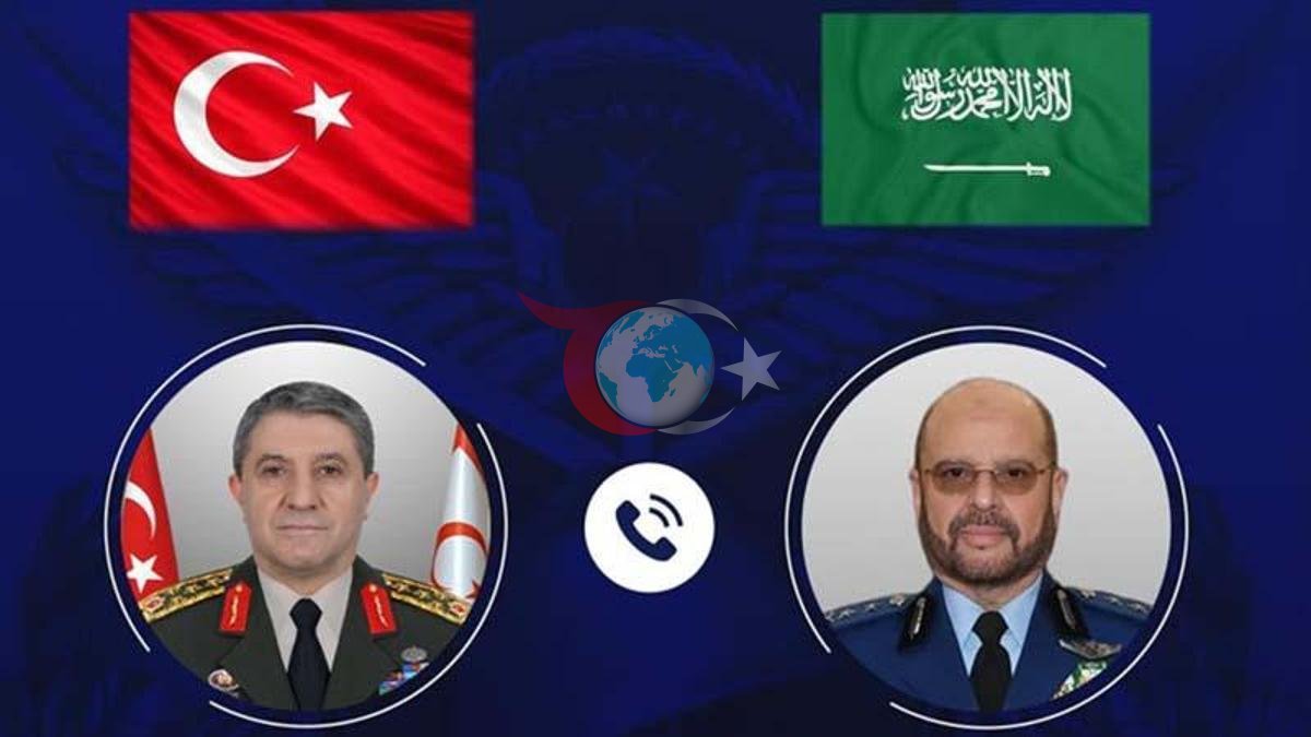 Türkiye ve Suudi Arabistan Arasında Kritik Askeri Zirve: Genelkurmay Başkanları Telefondan Görüştü