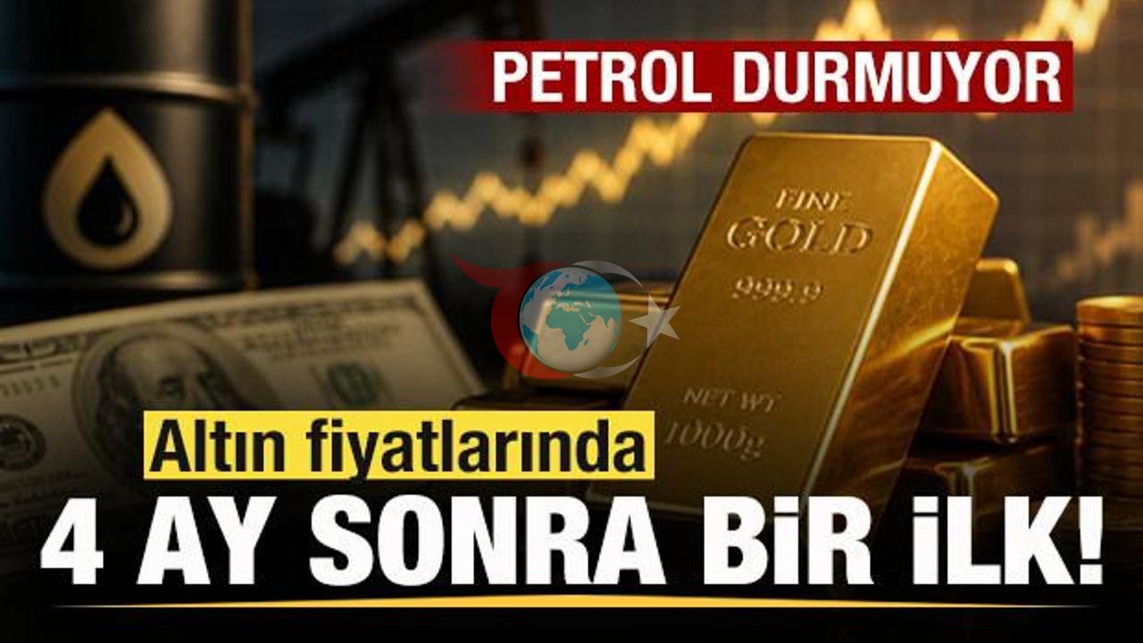 Altın Fiyatlarında 4 Ay Sonra Tarihi Eşik Aşaldı: Gram Altın 7 Bin TL’yi Geçti, Petrolde Hürmüz Gerilimi Sürüyor