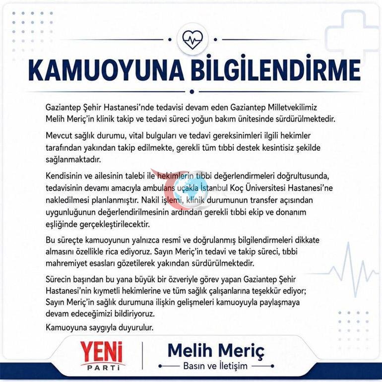 Bıçaklanan vekil Melih Meriçle ilgili yeni gelişme İstanbula nakledilecek