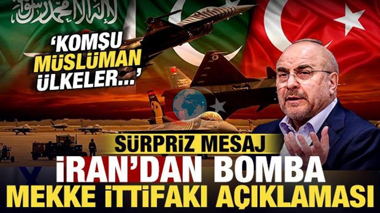 İran'dan Mekke İttifakı Çıkışı: Komşu Müslüman Ülkelere Tarihi İşbirliği Çağrısı