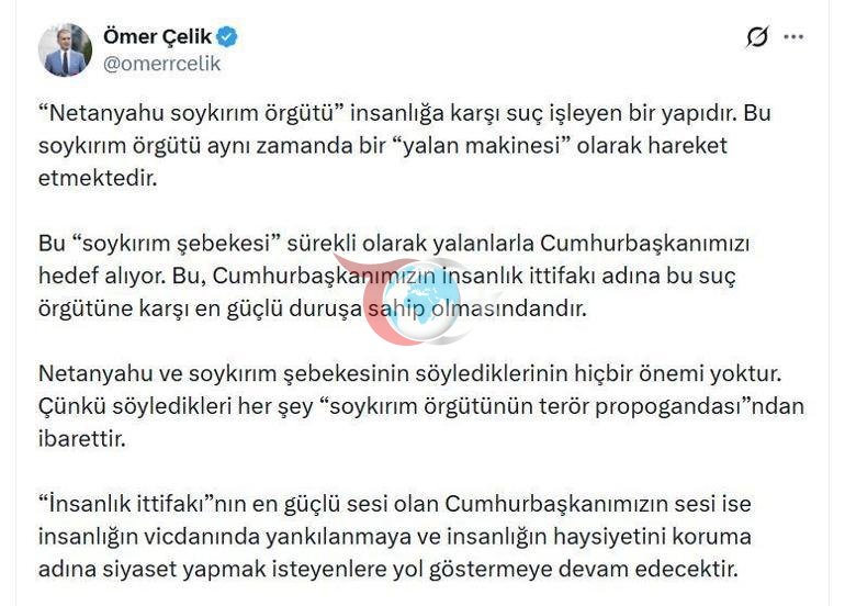AK Parti Sözcüsü Çelik: Netanyahu ve soykırım şebekesinin söylediklerinin hiçbir önemi yok
