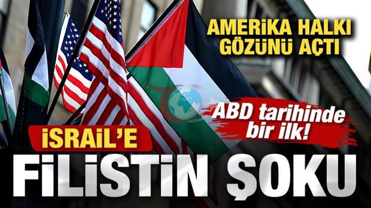 ABD Kamuoyunda Tarihi Kırılma: Filistin'e Destek İlk Kez İsrail'i Geride Bıraktı