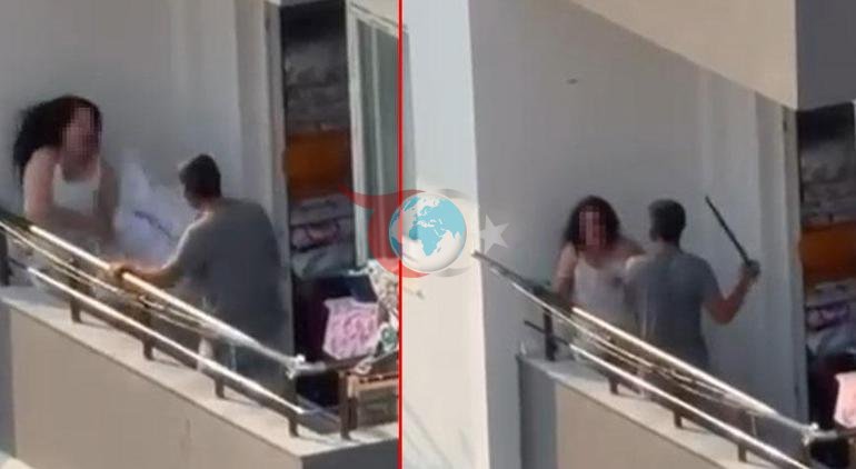 Adanada vahşet Tartıştığı kadını balkonda sopayla dövdü