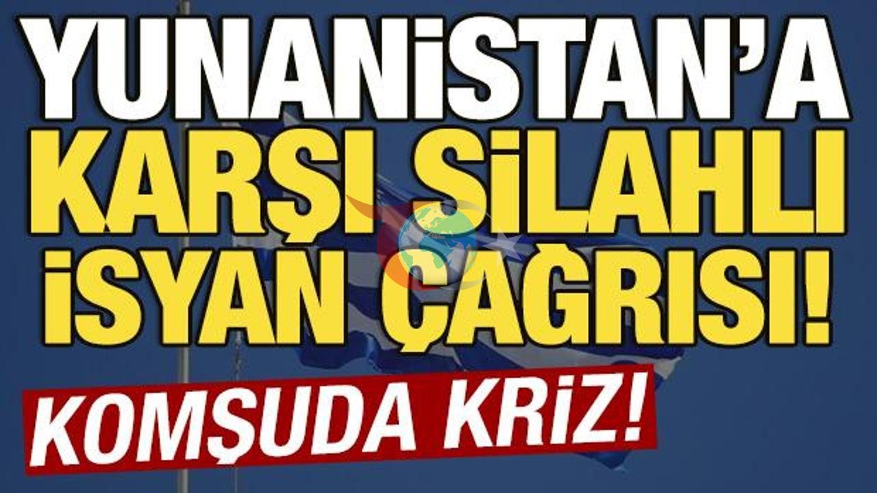 Yunanistan Sınırında Etnik Kriz: Makedonlardan Atina'ya Karşı Silahlı İsyan Çağrısı