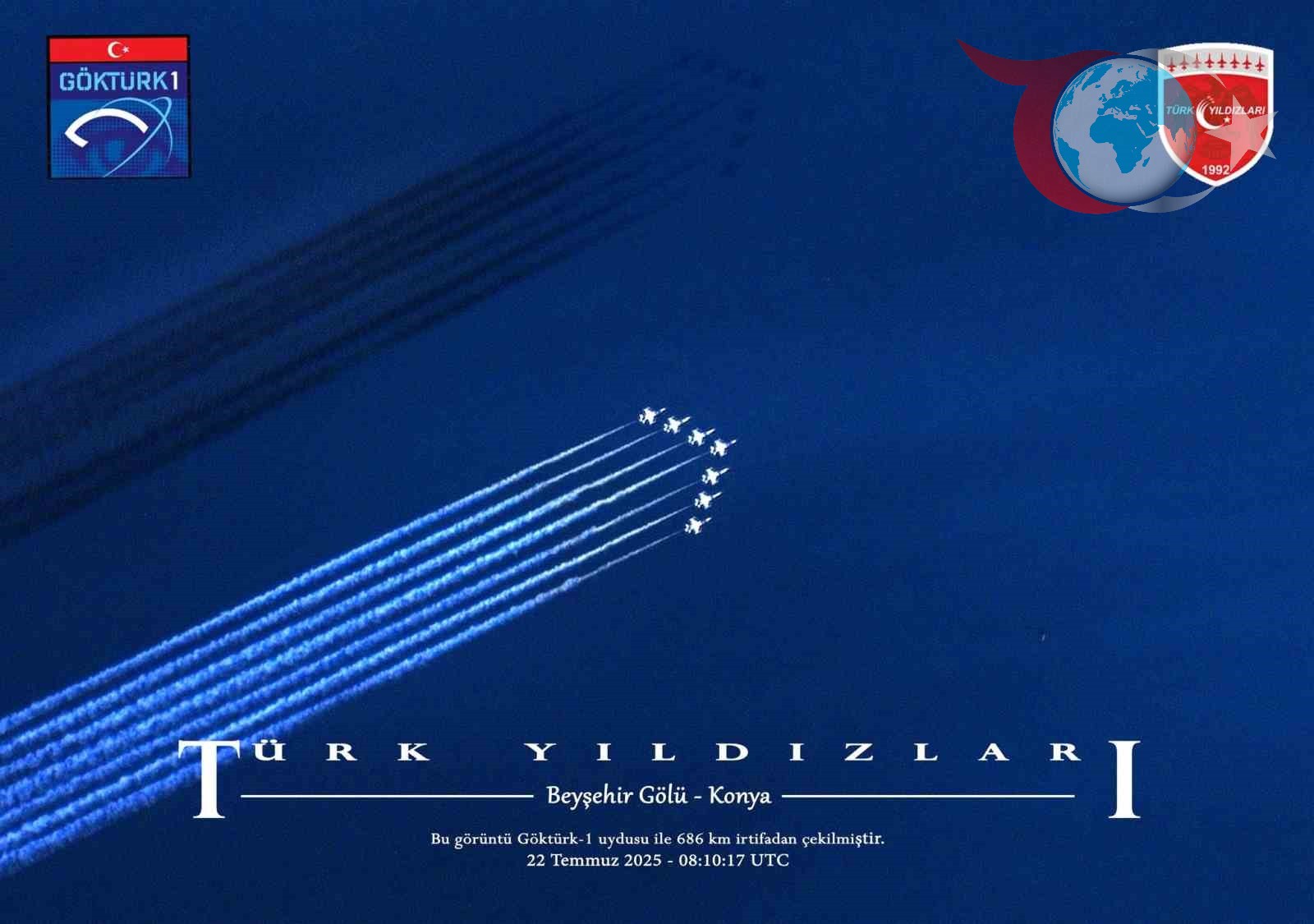Türk Yıldızları'nın Nefes Kesen Beyşehir Gösterisi: Göktürk Uydusu'nun Gözünden