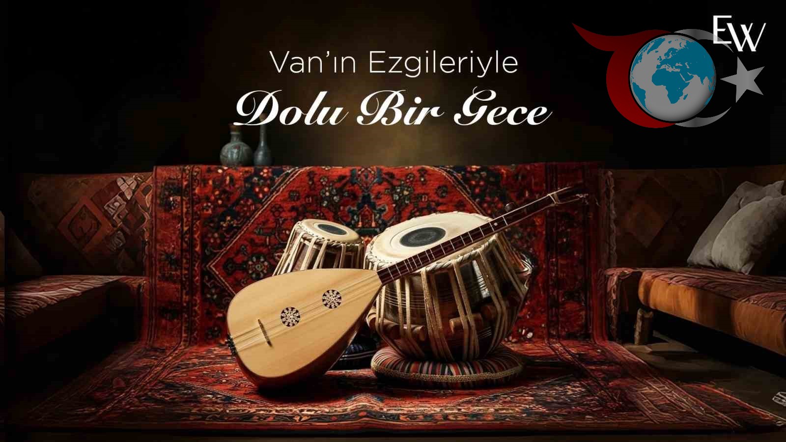 Elite World Van Hotel'de Türkü Geceleri Başlıyor