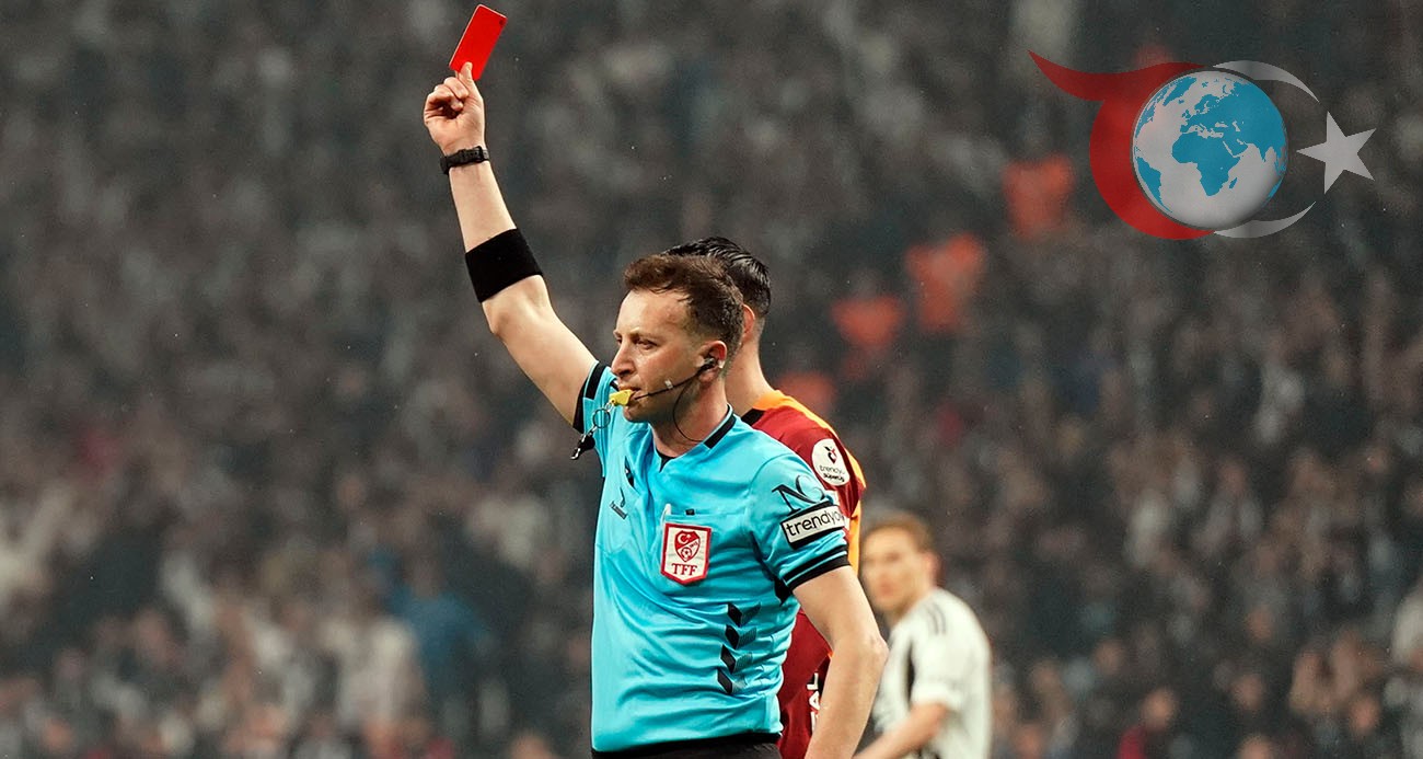 Galatasaray ve Beşiktaş Derbisinde Kırmızı Kart Alarmı